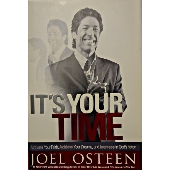 It's Your Time by Joel Osteen, Christian Life, Spiritual Growth, Hardback - Picture 1 of 8